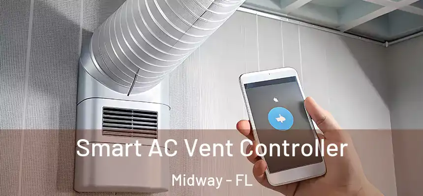 Smart AC Vent Controller Midway - FL
